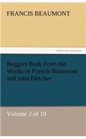 Beggars Bush from the Works of Francis Beaumont and John Fletcher: (English)