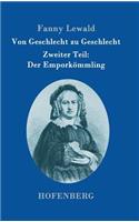 Von Geschlecht zu Geschlecht: Zweiter Teil: Der Emporkömmling