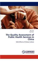 Quality Assessment of Public Health Services in China