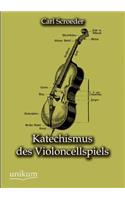Katechismus des Violoncellspiels: (German)