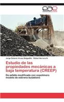 Estudio de Las Propiedades Mecanicas a Baja Temperatura (Creep)