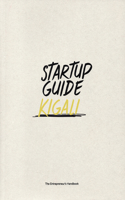 Startup Guide Kigali