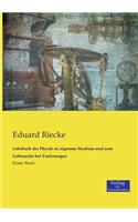 Lehrbuch der Physik zu eigenem Studium und zum Gebrauche bei Vorlesungen