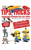 LEGO Tips, Tricks and Building Techniques: The Big Unofficial Lego Builders Book