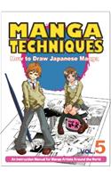 Manga Techniques: How to Draw Japanese Manga v. 5