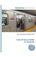 List of Bus Routes in Toronto: (English)