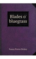 Blades O' Bluegrass