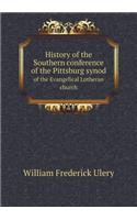 History of the Southern Conference of the Pittsburg Synod of the Evangelical Lutheran Church