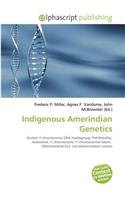 Indigenous Amerindian Genetics: (English)