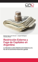 Restricción Externa y Fuga de Capitales en Argentina