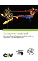 DJ Andrew Townsend