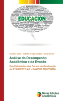 Análise do Desempenho Acadêmico e da Evasão
