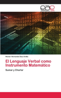 Lenguaje Verbal como Instrumento Matemático