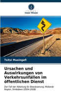 Ursachen und Auswirkungen von Verkehrsunfällen im öffentlichen Dienst