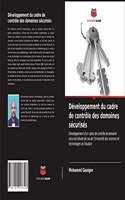 Développement du cadre de contrôle des domaines sécurisés