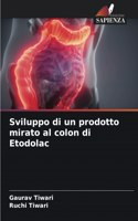 Sviluppo di un prodotto mirato al colon di Etodolac