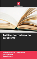 Análise do controlo do paludismo
