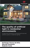 The quality of artificial light in residential environments