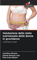 Valutazione dello stato nutrizionale delle donne in gravidanza