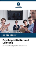 Psychopositivität und Leistung