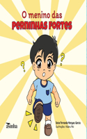 O menino das perninhas fortes