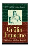 Gräfin Faustine (Autobiografischer Roman)