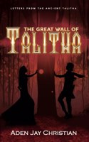 The Great Wall Of Talitha