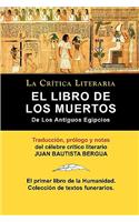 El Libro de Los Muertos de Los Antiguos Egipcios