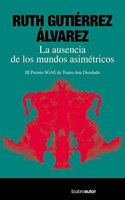La ausencia de los mundos asimetricos