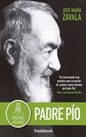 MANO A MANO PADRE PIO (Spanish Edition)