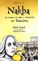 Nakba: 48 relatos de vida y resistencia en Palestina