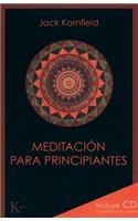 Meditacion Para Principiantes: (Spanish)