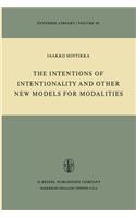 Intentions of Intentionality and Other New Models for Modalities