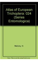 Atlas of European Trichoptera/Atlas Der Europc$ischen Kc6cherfliegen/Atlas Des Trichopters D'Europe