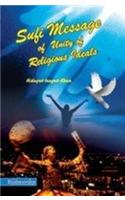Sufi Message of Unity of Religious Ideals