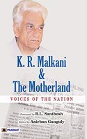 K.R. Malkani & The Motherland  Voices Of The Nation