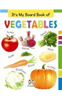 It's My Big Board Book of VEGETABLES