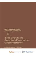 Biotic Diversity and Germplasm Preservation, Global Imperatives