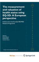 The Measurement and Valuation of Health Status Using EQ-5D