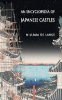 Encyclopedia of Japanese Castles