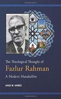 Theological Thought of Fazlur Rahman