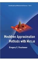 Meshfree Approximation Methods With Matlab (With Cd-rom)