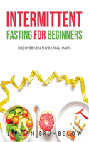 Intermittent Fasting for Beginners