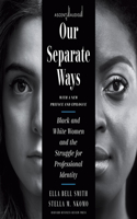 Our Separate Ways, with a New Preface and Epilogue