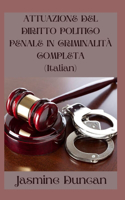 Attuazione del Diritto Politico Penale in Criminalità Completa