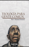 Teología para gente común