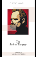 The Birth of Tragedy