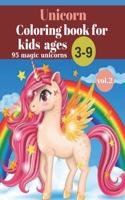 Unicorn Coloring book for kids 3-9 ages: Vol. 2