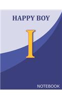 Happy Boy I: Monogram Initial I Letter Ruled Notebook for Happy Boy and School, Blue Cover 8.5'' x 11'', 100 pages