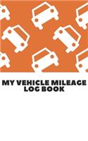 My Vehicle Mileage Log Book